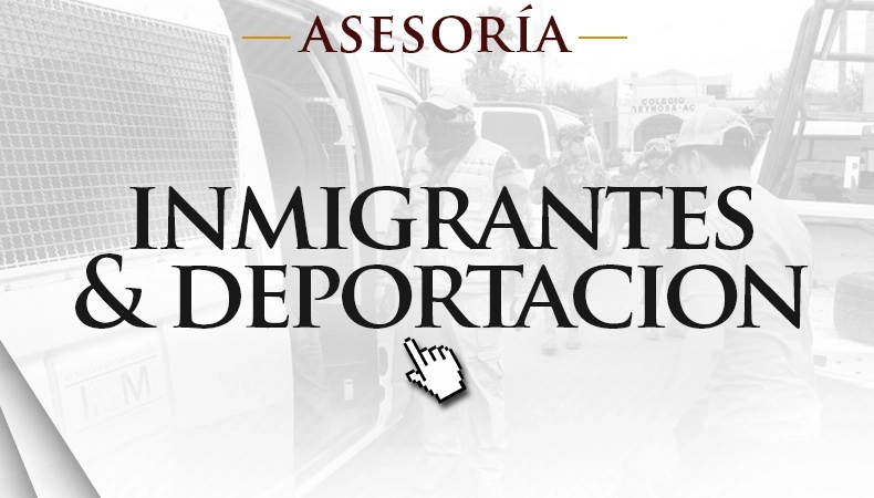 bufete abogados de inmigración y deportaciones