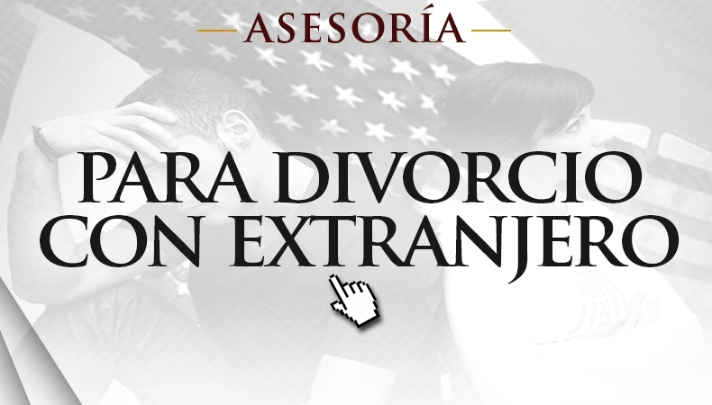 abogados para divorcio entre mexicano y extranjero